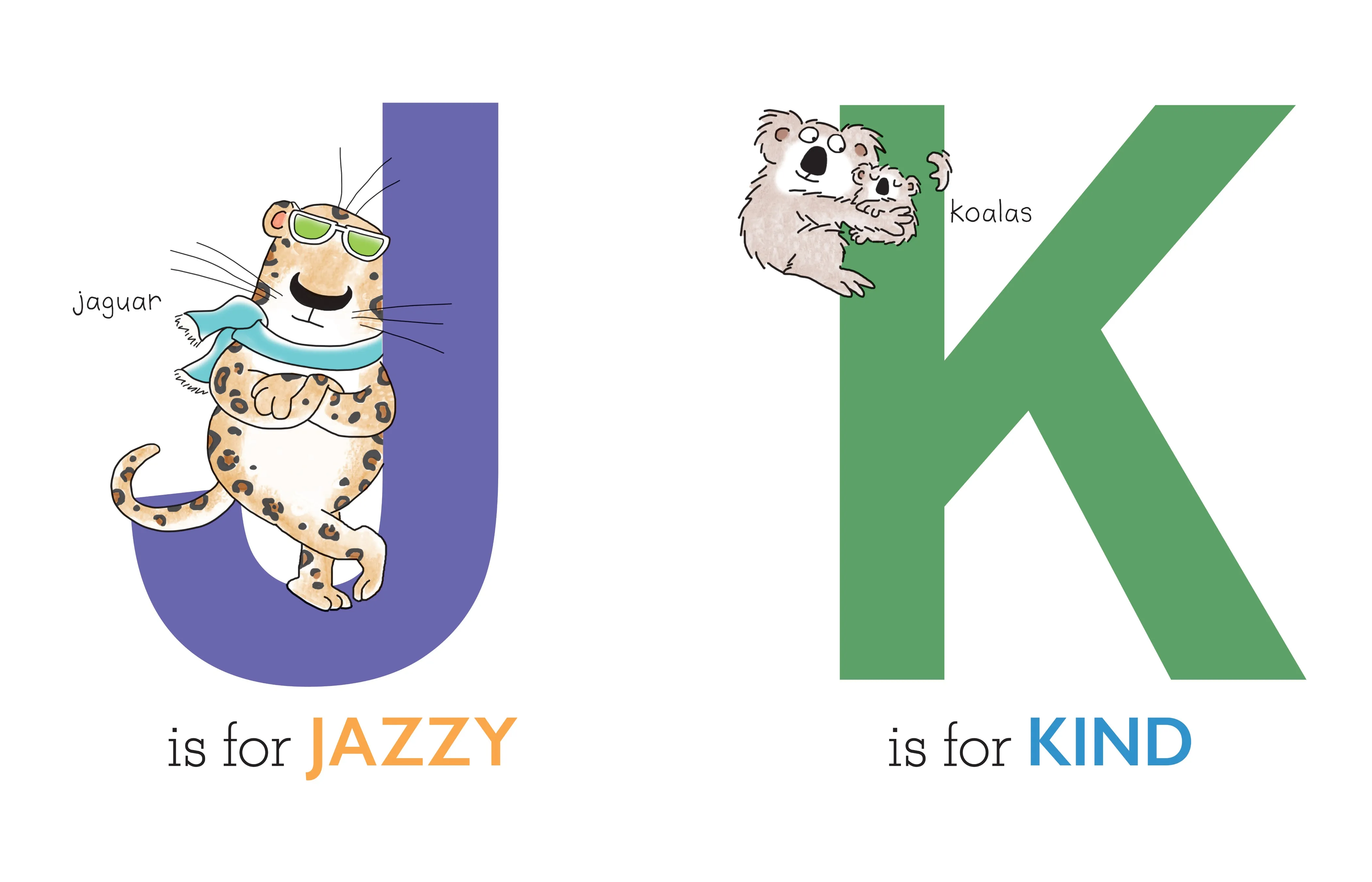 A Is For Angry - An Animal and Adjective Alphabet