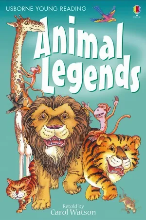 Animal Legends Paperback Book - Ages 5-7